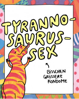 einhorn - Tyrannosaurus Sex...