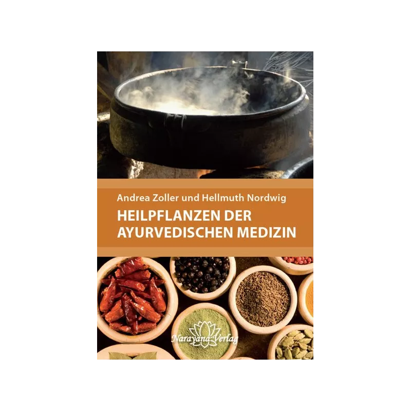 Zoller & Nordwig - Medicinal Plants of Ayurvedic Medicine | Miraherba